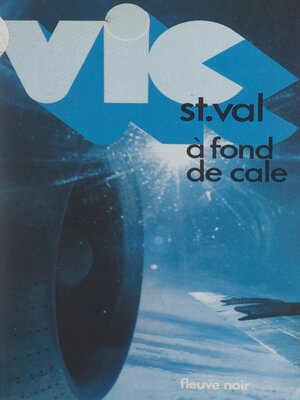 cover image of Vic St-Val à fond de cale